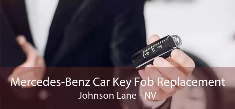 Mercedes-Benz Car Key Fob Replacement Johnson Lane - NV