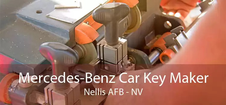 Mercedes-Benz Car Key Maker Nellis AFB - NV