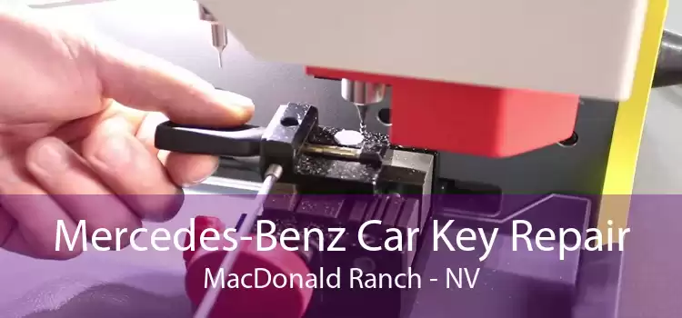 Mercedes-Benz Car Key Repair MacDonald Ranch - NV