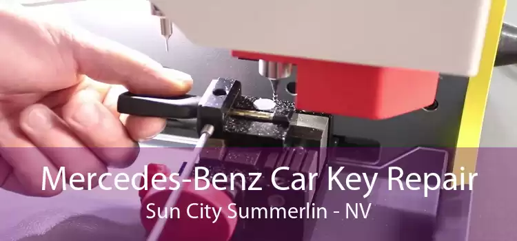 Mercedes-Benz Car Key Repair Sun City Summerlin - NV