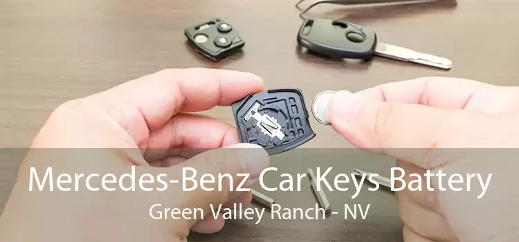 Mercedes-Benz Car Keys Battery Green Valley Ranch - NV