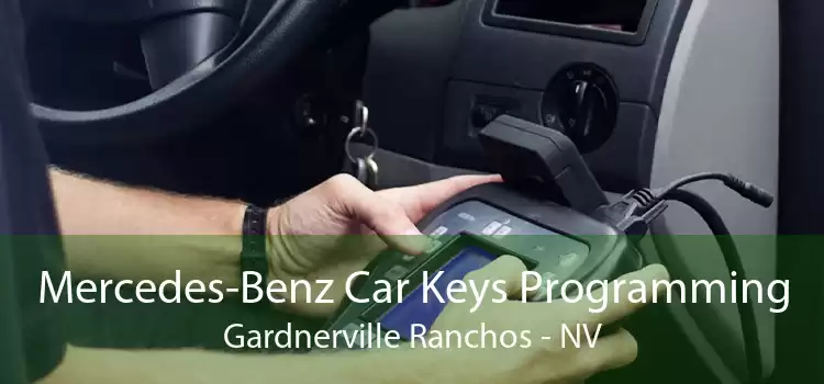 Mercedes-Benz Car Keys Programming Gardnerville Ranchos - NV