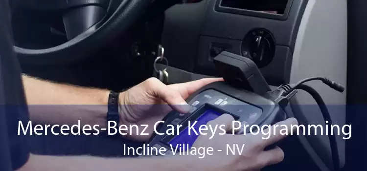Mercedes-Benz Car Keys Programming Incline Village - NV
