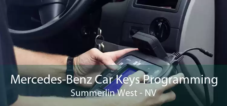 Mercedes-Benz Car Keys Programming Summerlin West - NV