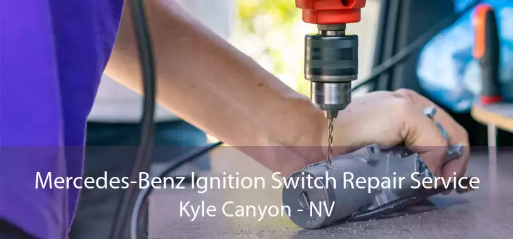 Mercedes-Benz Ignition Switch Repair Service Kyle Canyon - NV