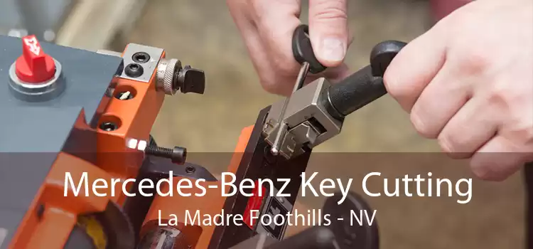 Mercedes-Benz Key Cutting La Madre Foothills - NV