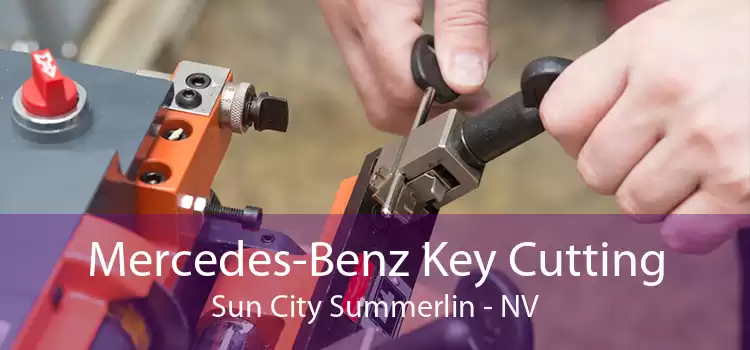 Mercedes-Benz Key Cutting Sun City Summerlin - NV