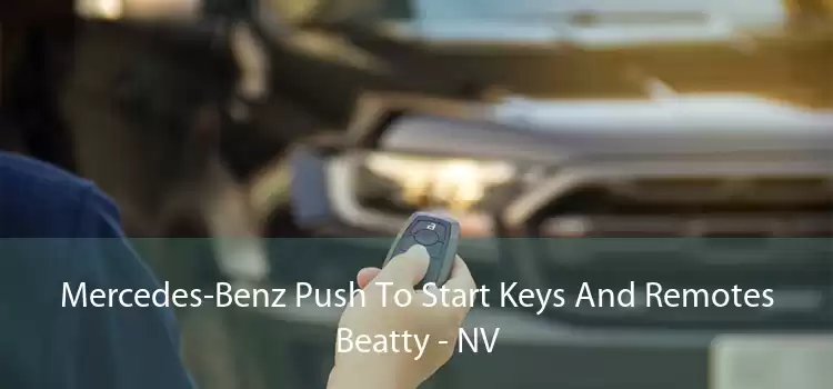 Mercedes-Benz Push To Start Keys And Remotes Beatty - NV