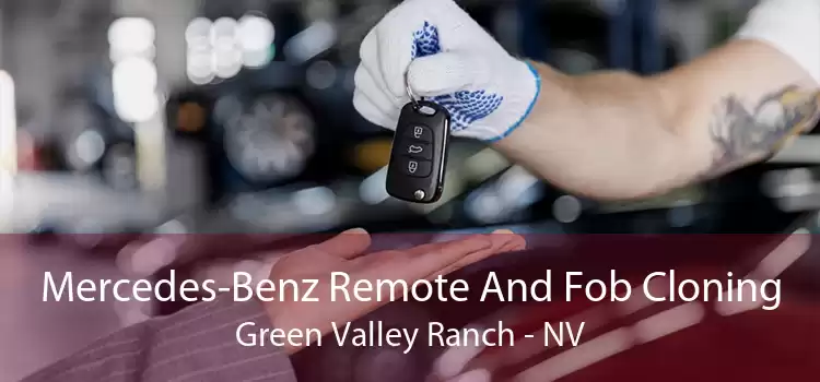 Mercedes-Benz Remote And Fob Cloning Green Valley Ranch - NV