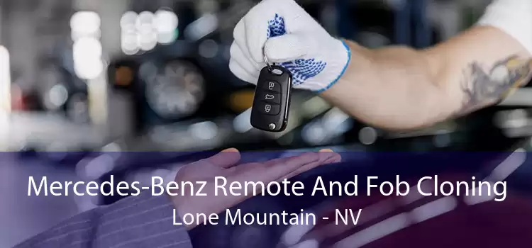 Mercedes-Benz Remote And Fob Cloning Lone Mountain - NV