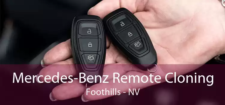 Mercedes-Benz Remote Cloning Foothills - NV