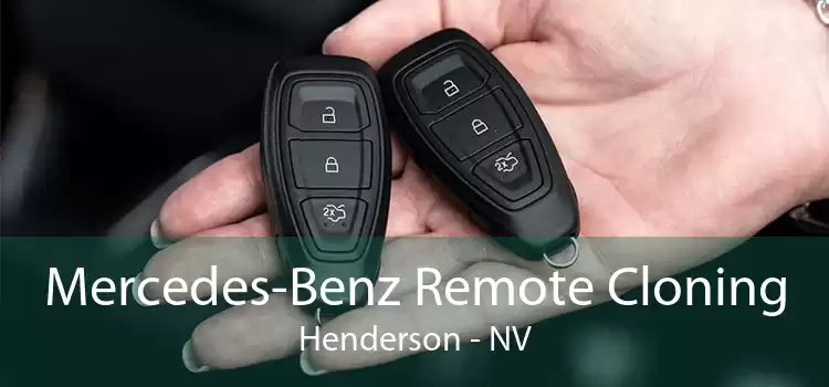 Mercedes-Benz Remote Cloning Henderson - NV