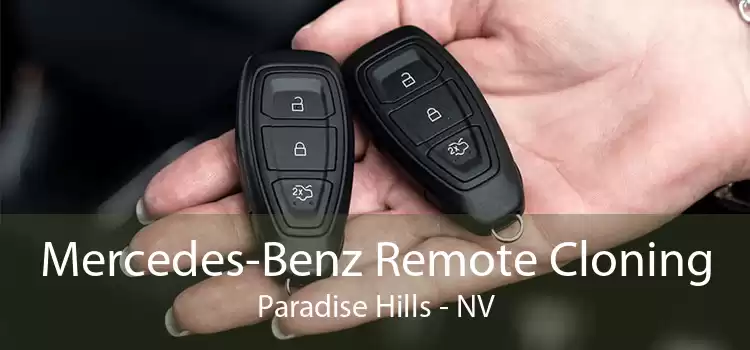Mercedes-Benz Remote Cloning Paradise Hills - NV