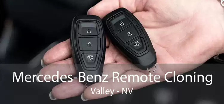 Mercedes-Benz Remote Cloning Valley - NV