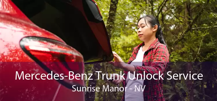Mercedes-Benz Trunk Unlock Service Sunrise Manor - NV