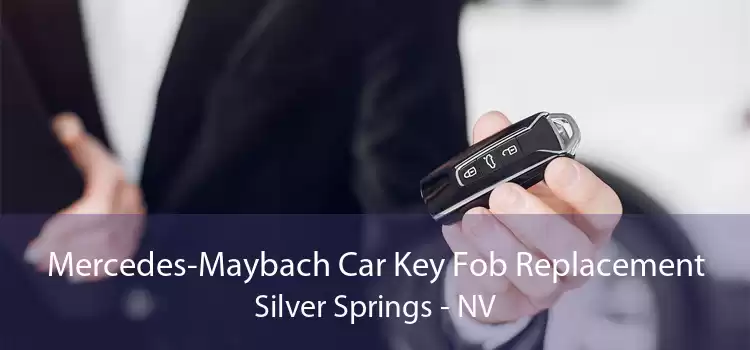 Mercedes-Maybach Car Key Fob Replacement Silver Springs - NV