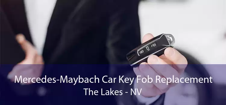 Mercedes-Maybach Car Key Fob Replacement The Lakes - NV