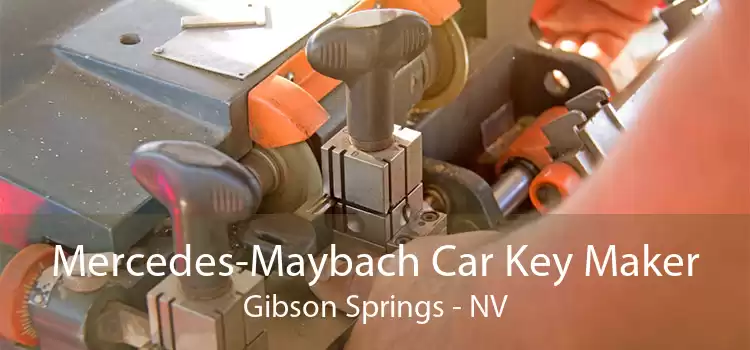 Mercedes-Maybach Car Key Maker Gibson Springs - NV