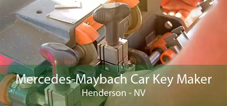 Mercedes-Maybach Car Key Maker Henderson - NV