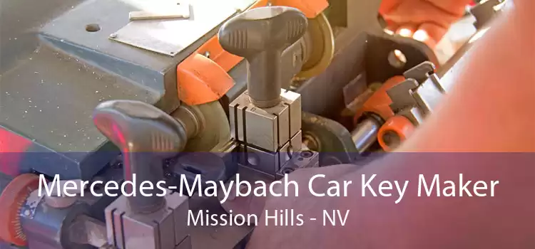 Mercedes-Maybach Car Key Maker Mission Hills - NV