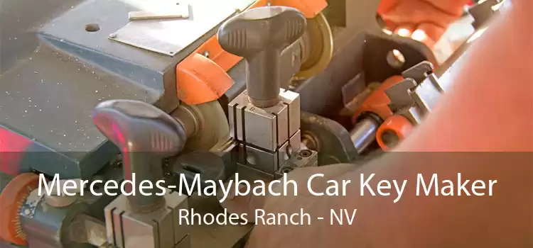 Mercedes-Maybach Car Key Maker Rhodes Ranch - NV