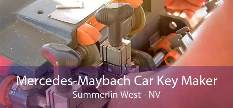 Mercedes-Maybach Car Key Maker Summerlin West - NV