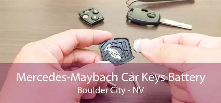 Mercedes-Maybach Car Keys Battery Boulder City - NV