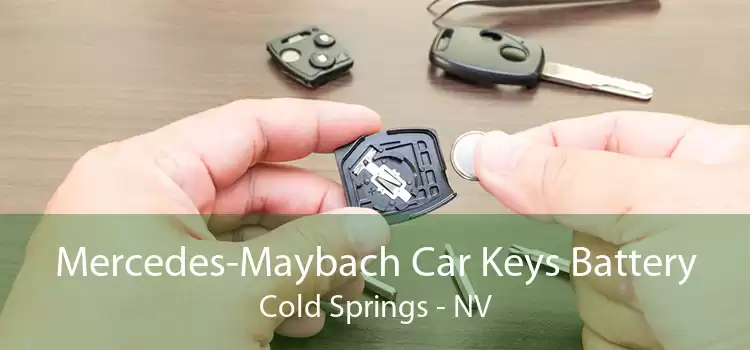 Mercedes-Maybach Car Keys Battery Cold Springs - NV