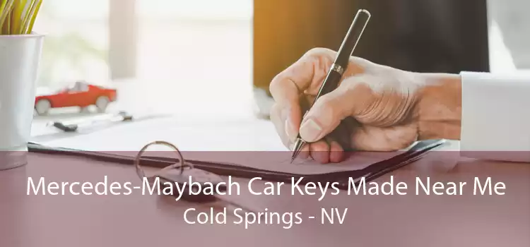 Mercedes-Maybach Car Keys Made Near Me Cold Springs - NV