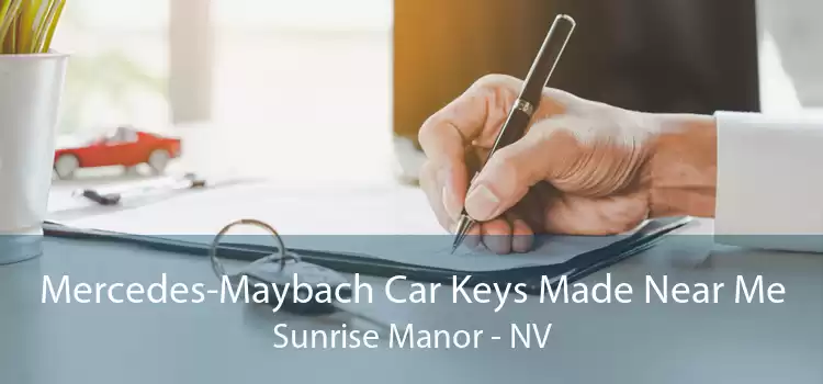 Mercedes-Maybach Car Keys Made Near Me Sunrise Manor - NV
