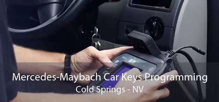 Mercedes-Maybach Car Keys Programming Cold Springs - NV