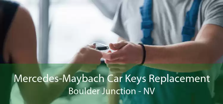 Mercedes-Maybach Car Keys Replacement Boulder Junction - NV