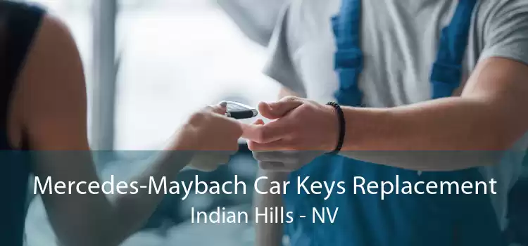 Mercedes-Maybach Car Keys Replacement Indian Hills - NV