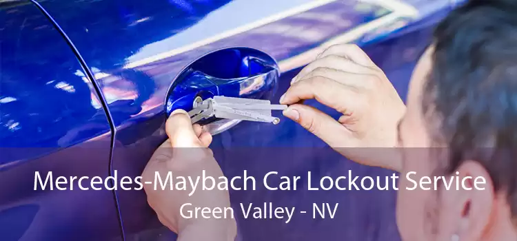 Mercedes-Maybach Car Lockout Service Green Valley - NV