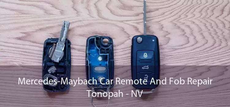 Mercedes-Maybach Car Remote And Fob Repair Tonopah - NV
