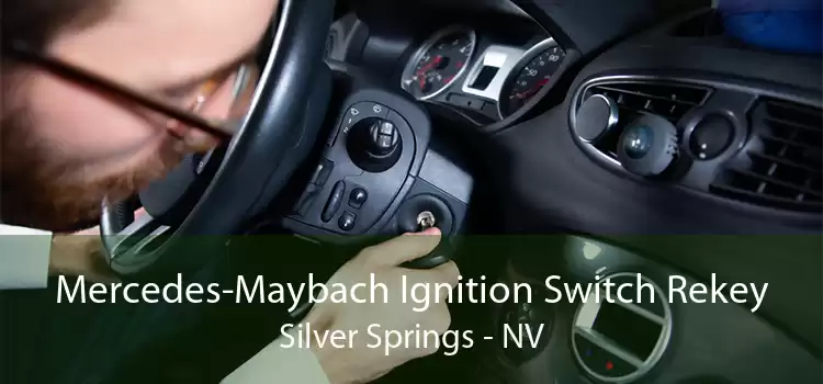 Mercedes-Maybach Ignition Switch Rekey Silver Springs - NV