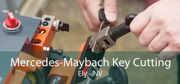 Mercedes-Maybach Key Cutting Ely - NV