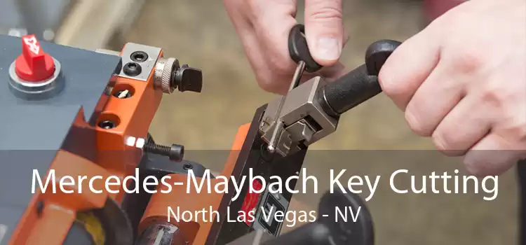 Mercedes-Maybach Key Cutting North Las Vegas - NV