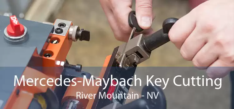 Mercedes-Maybach Key Cutting River Mountain - NV