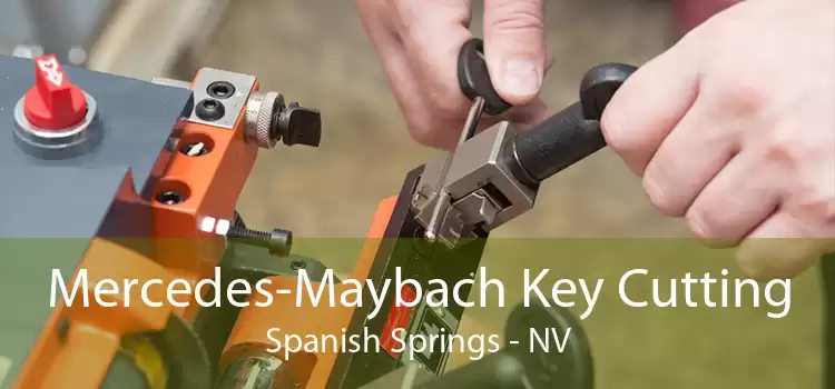 Mercedes-Maybach Key Cutting Spanish Springs - NV
