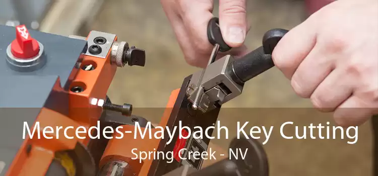 Mercedes-Maybach Key Cutting Spring Creek - NV