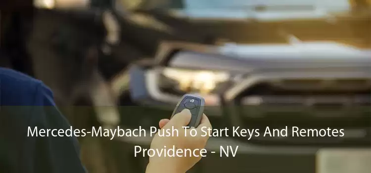 Mercedes-Maybach Push To Start Keys And Remotes Providence - NV