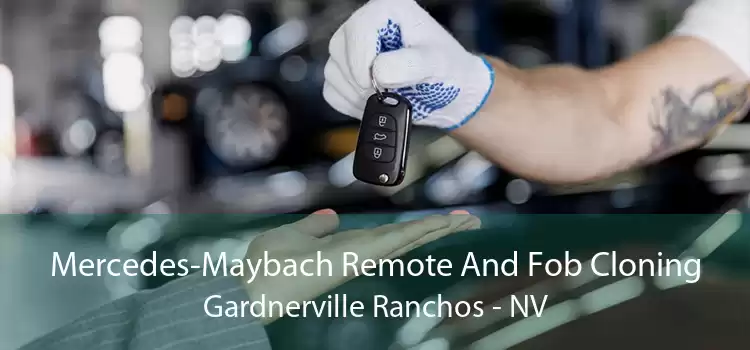 Mercedes-Maybach Remote And Fob Cloning Gardnerville Ranchos - NV