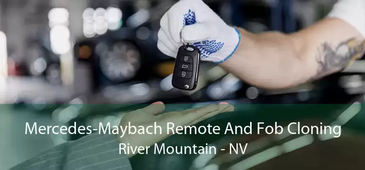 Mercedes-Maybach Remote And Fob Cloning River Mountain - NV