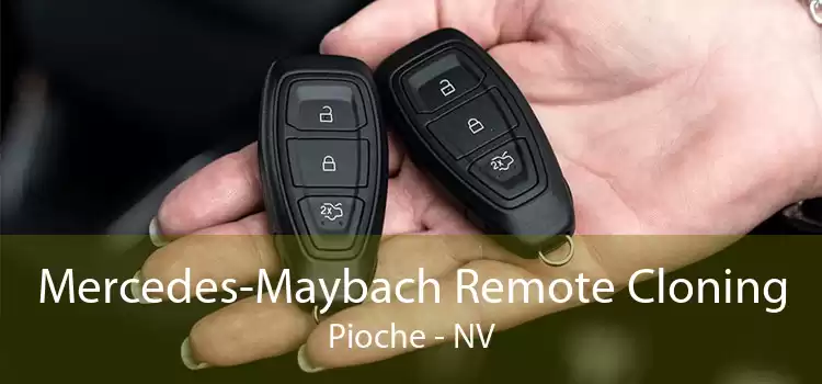 Mercedes-Maybach Remote Cloning Pioche - NV