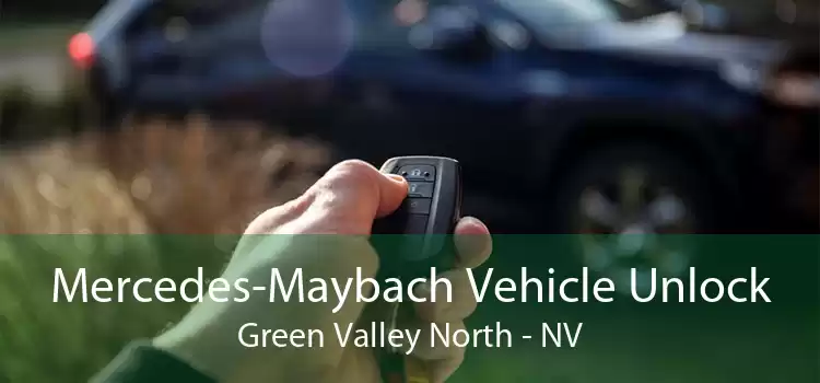 Mercedes-Maybach Vehicle Unlock Green Valley North - NV