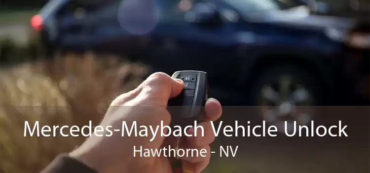 Mercedes-Maybach Vehicle Unlock Hawthorne - NV
