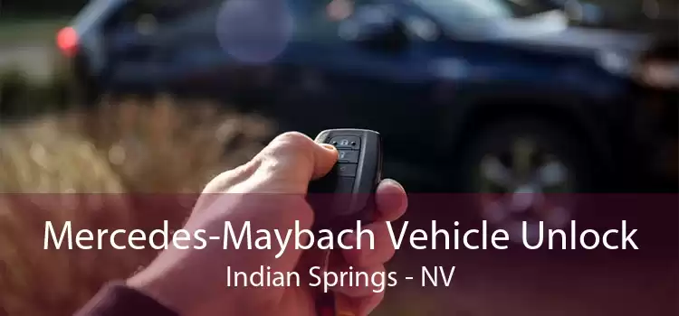 Mercedes-Maybach Vehicle Unlock Indian Springs - NV