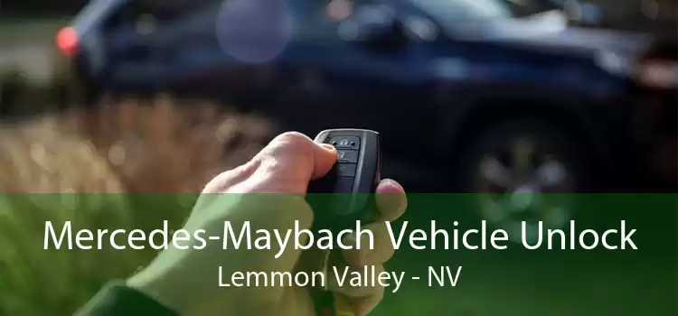 Mercedes-Maybach Vehicle Unlock Lemmon Valley - NV