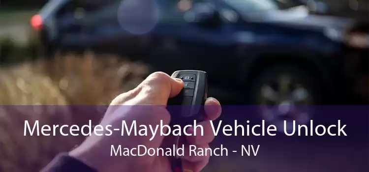 Mercedes-Maybach Vehicle Unlock MacDonald Ranch - NV